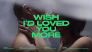 wish-ilovedyoumore-mvweb.jpg
